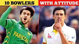 Top 10 Bowlers With Aggressive Attitude Part 2