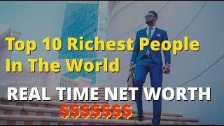 Top 10 Richest People In The World