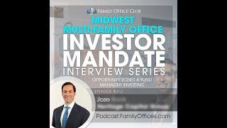 Midwest Multi-Family Office Investor Mandate Interview on Opportunity Zones & Fund Manager Investing