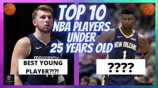 TOP 10 NBA PLAYERS under 25 years old