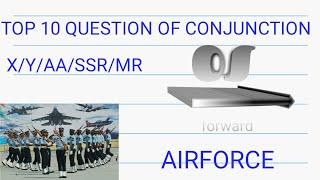 Top 10 QUESTION OF CONJUNCTION for airforce, Nevy