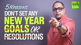 Don't  Make Any New Year Resolutions OR Set Any Goals For 2020 | Self-Improvement by Skillopedia