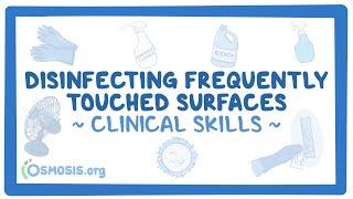 Disinfecting Frequently Touched Surfaces ~clinical skills~