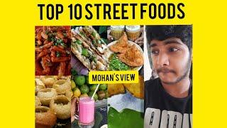 Top 10 Street foods in tamilnadu ||street foods||tamilnadu||mohan's view