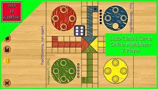 Ludo Classic Game vs Online MultiPlayer (2020) 2 Player | Top 10 Gaming | Ludo Game