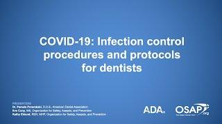 COVID-19: Infection Control Procedures and Protocols for Dentists