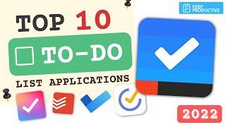 Top 10 To-Do List Apps of 2022