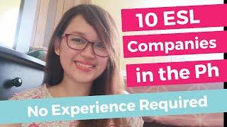 10 ESL Companies in the Philippines (No Teaching Experience Required)