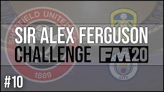 SAF CHALLENGE | #10 SHEFFIELD UNITED | BOTTOM AND TOP | FOOTBALL MANAGER 2020