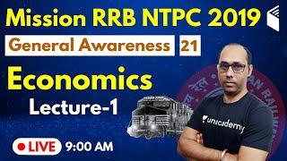 9:00 AM - Mission RRB NTPC 2019 | GA by Rohit Sir | Economics (Lecture-1)