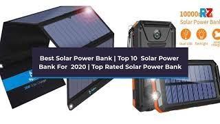 Best Solar Power Bank | Top 10  Solar Power Bank For  2020 | Top Rated Solar Power Bank