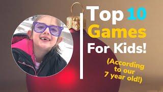 Top 10 Board Games for Kids! (According to our 7 year old)