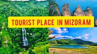 Top 10 Tourist Place in Mizoram , मिजोरम के पर्यटक स्थल