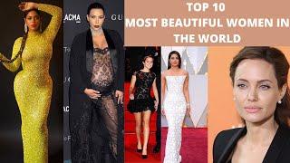 TOP 10 Most Beautiful Women in the World