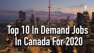 Top 10 In Demand Jobs In Canada For 2020