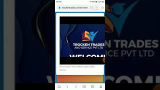 Trocken Trades And Service Private Limited Me Video Kaise Dekhe Or Daly Bonus 50₹ Collect Karen