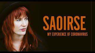 Saoirse: My experience of coronavirus