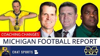 Michigan Football Coaching Staff News: Recapping Jim Harbaugh’s Departures & Additions Plus Rumors