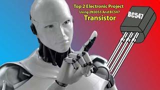 Top 2 Electronic Project Using 2N3055 And BC547 Transistor