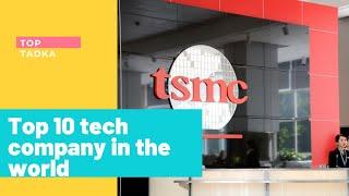 Top 10 tech company in the world