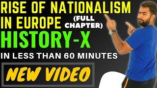 RISE OF NATIONALISM IN EUROPE - FULL CHAPTER EXPLANATION || CLASS 10 HISTORY CHAPTER 1