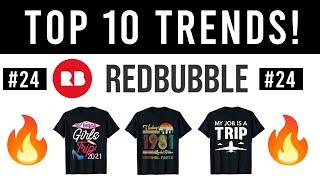 Top 10 Redbubble Trends of the Week #24 | "MY JOB IS A TRIP!" 