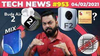 POCO F2 With SD 870?, realme Buds Air 2 & Watch 2 Coming, Mi MIX Teased, Chips Shortage ☹️-#TTN953