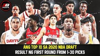 ANG TOP 10 SA 2020 NBA DRAFT | RESULTA SA FIRST ROUND MULA 1-30 PICKS