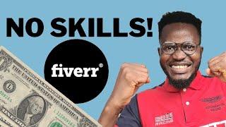 15 Fiverr Gig That Requires No Skill and Zero Knowledge to Make Money Online Today