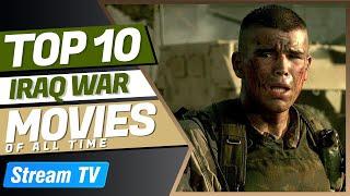 Top 10 Iraq War Movies of All Time