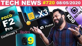 POCO F2 Pro Officially Confirmed, realme X3 Camera Photos, Redmi 9 Launch, Redmi K30 SD768-#TTN720