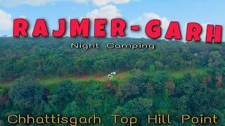 Rajmer Garh Chhattisgarh Top Hil Point Night Camping With Bone Fire ।। Ultimate Drone Shot ।।