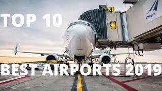 Top 10 Best Airports in the World 2019