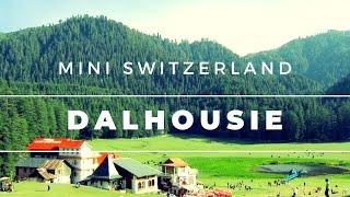 Dalhousie | Mini Switzerland | khajjiar | top 10 places to visit in Dalhousie