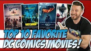 Top 10 Favorite DC Movies!