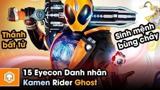 Tổng hợp 15 Eyecon Danh nhân | Kamen Rider Ghost | Ten Tun