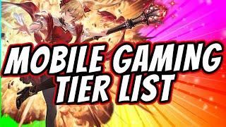 Mobile Gaming Tier List : April 2020 - (Gacha/Hero Colllectors, MMO's,RPGs)