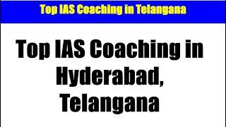 Top IAS Coaching in Hyderabad Telangana