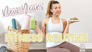 My New Years Fitness Routine + What I Eat To Stay On Track