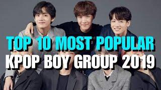 [TOP 10] MOST POPULAR KPOP BOY GROUP 2019 |05