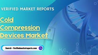 Top 10 Company In Cold Compression Devices Market : Verified Market Reports