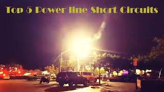 TOP 5➤  Power line Short Circuits ⚡⚡⚡