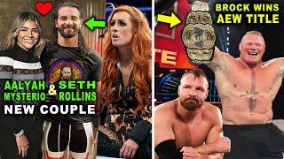 Seth Rollins and Aalyah Mysterio Dating & Brock Lesnar Wins AEW World Title! WWE Rumors October 2020