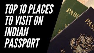 Top 10 Places to visit on Indian Passport