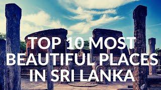 Top 10 places to travel in Sri lanka / TRavel sri lanKA