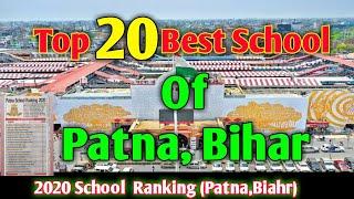 Patna School Ranking | TOP 20/ 10 SCHOOL  In  PATNA ,BIHAR | CBSE,ICSE BOARD  Top school of Patna ,