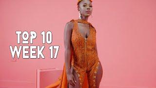 Top 10 New African Music Videos | 25 April - 1 May 2021 | Week 17