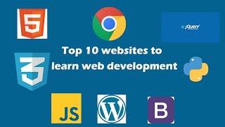 Top 10 websites to learn web development