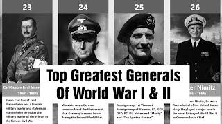 Top Greatest Generals Of World War I & II