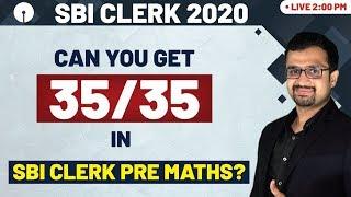 Can You Get 35/35 in Maths - SBI Clerk 2020 | Maths by Sumit Sir (@Adda247 Super Educator)